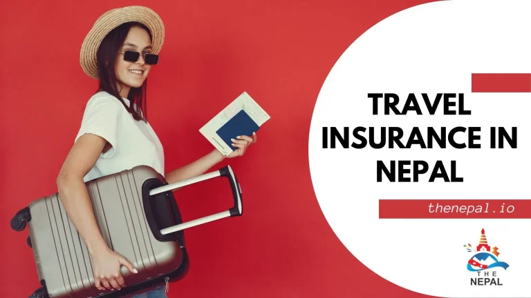 Right Travel Insurance in Nepal