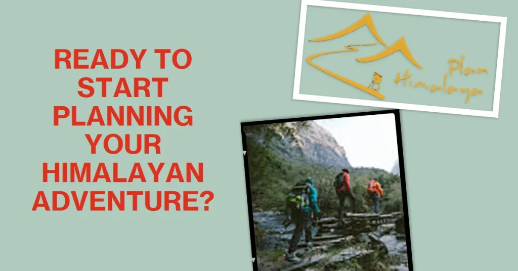 start planning your Himalayan adventure