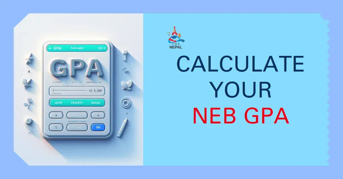 NEB GPA Calculator [ 1 Best Calculator ]