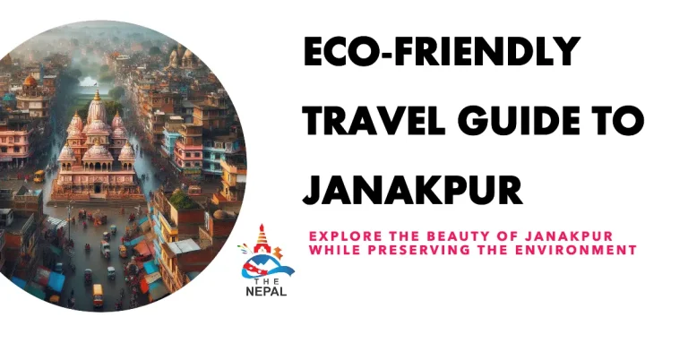 Janakpur: A Guide for Eco-Conscious Travelers