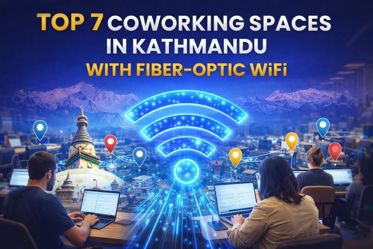 Top coworking spaces in Kathmandu with fiber-optic WiFi for digital nomads and remote workers